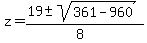 z=%2819%2B-sqrt%28361-960%29%29%2F%288%29