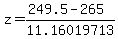 z=%28249.5-265%29%2F11.16019713