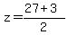 z=%2827%2B3%29%2F2