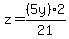 z=%285y%292%2F21