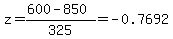 z=%28600-850%29%2F325=-0.7692