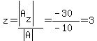 z=%28abs%28A%5Bz%5D%29%29%2F%28abs%28A%29%29=%28-30%29%2F%28-10%29=3
