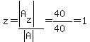 z=%28abs%28A%5Bz%5D%29%29%2F%28abs%28A%29%29=%2840%29%2F%2840%29=1