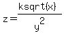 z=%28ksqrt%28x%29%29%2Fy%5E2