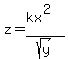 z=%28kx%5E2%29%2Fsqrt%28y%29