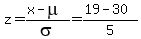 z=%28x-mu%29%2Fsigma=%2819-30%29%2F5