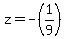 z=-%281%2F9%29