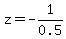 z=-1%2F0.5