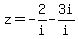 z=-2%2Fi-3i%2Fi