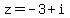 z=-3%2Bi