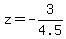 z=-3%2F4.5