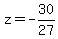 z=-30%2F27