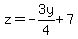 z=-3y%2F4%2B7