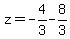 z=-4%2F3-8%2F3