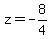z=-8%2F4