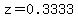 z=0.3333