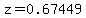 z=0.67449