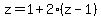 z=1%2B2%28z-1%29