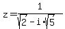 z=1%2F%28sqrt%282%29-i%2Asqrt%285%29%29