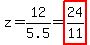 z=12%2F5.5=highlight%2824%2F11%29
