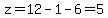 z=12-1-6=5