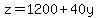 z=1200%2B40y