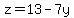 z=13-7y