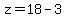 z=18-3