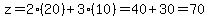 z=2%2820%29%2B3%2810%29=40%2B30=70