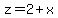 z=2%2Bx