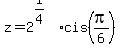 z=2%5E%281%2F4%29cis%28pi%2F6%29