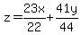 z=23x%2F22%2B41y%2F44
