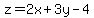 z=2x%2B3y-4