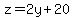 z=2y%2B20