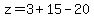 z=3%2B15-20