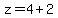 z=4%2B2