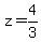 z=4%2F3