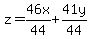 z=46x%2F44%2B41y%2F44