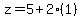 z=5%2B2%281%29