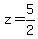 z=5%2F2
