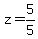 z=5%2F5