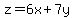 z=6x%2B7y