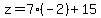 z=7%28-2%29%2B15