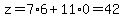 z=7%2A6%2B11%2A0=42