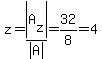 z=abs%28A%5Bz%5D%29%2Fabs%28A%29=32%2F8=4