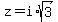 z=i%2Asqrt%283%29