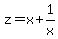 z=x%2B1%2Fx