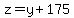 z=y%2B175