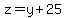 z=y%2B25