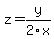 z=y%2F2x